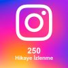 250 Hikaye İzlenme