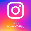 500 Yabancı Takipçi
