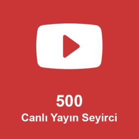 500 Canlı Yayın İzlenme