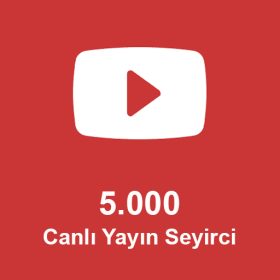 5.000 Canlı Yayın İzlenme